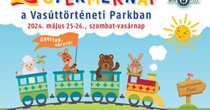 Vasúti kalandok a gyerekekkel: Gyermeknap a Vasúttörténetiben!