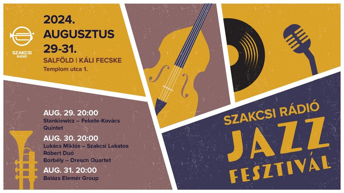 Élvezd a nyár utolsó hangjait a Szakcsi Rádió Jazz Fesztiválon a Balaton-felvidéken